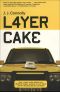 [Layer Cake 01] • Layer Cake